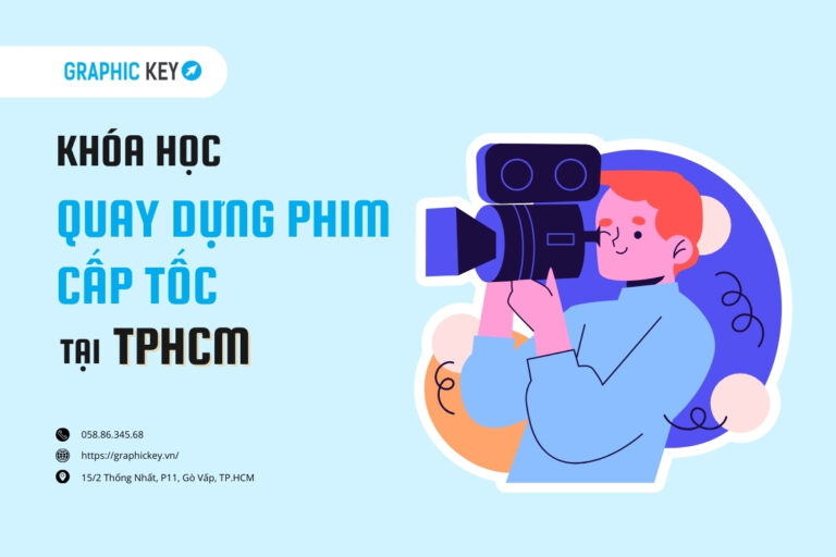 Khóa học quay dựng phim cấp tốc tại HCM