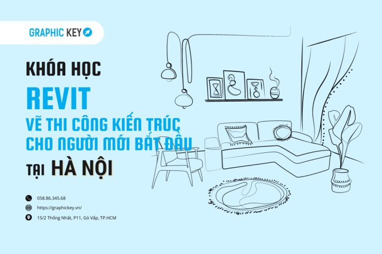 Khóa học Revit vẽ thi công kiến trúc tại Hà Nội