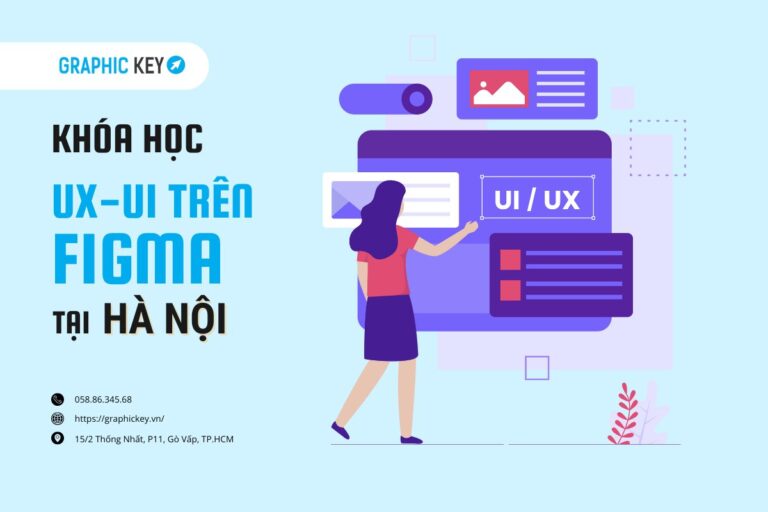 Khóa học UX/UI bằng Figma tại Hà Nội
