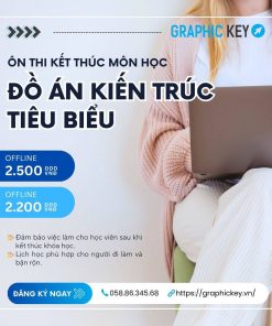 Ôn Thi Kết Thúc Đồ Án Kiến Trúc Tiêu Biểu | Graphic Key