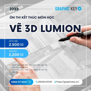 Ôn thi kết thúc môn Vẽ 3D Lumion