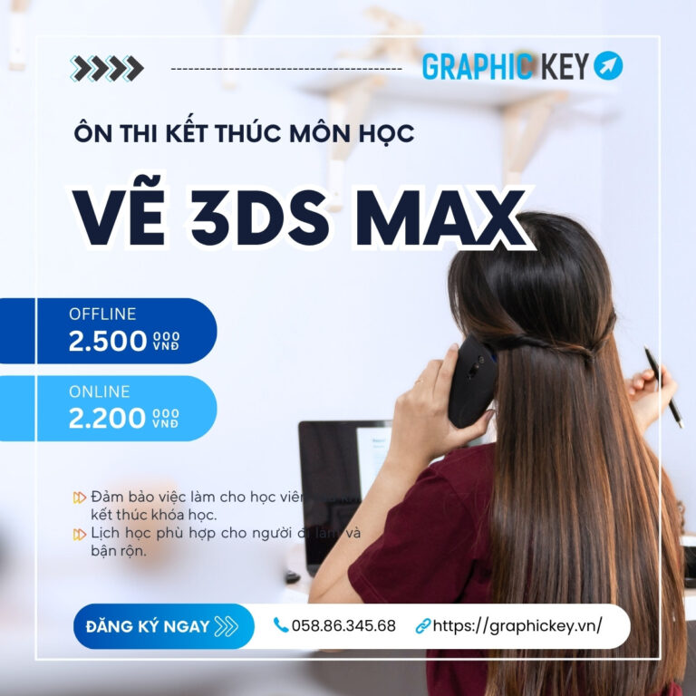 Ôn thi kết thúc môn Vẽ 3Ds Max