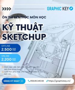 Ôn thi kết thúc môn Vẽ kỹ thuật SketchUp