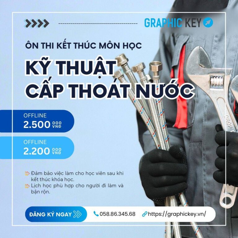 Ôn Thi Kết Thúc Môn Kỹ Thuật Cấp Thoát Nước | Graphic Key