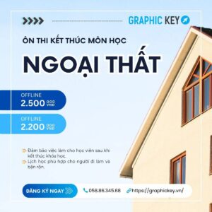 Ôn Thi Kết Thúc Môn Ngoại Thất | Graphic Key