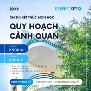 Ôn Thi Kết Thúc Môn Quy Hoạch Cảnh Quan | Graphic Key