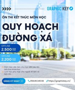 Ôn Thi Kết Thúc Môn Quy Hoạch Đường Xá | Graphic Key