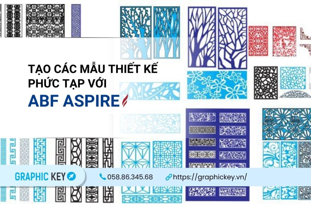 Tạo các mẫu thiết kế phức tạp với ABF Aspire