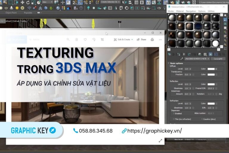 Texturing trong 3DsMax Áp dụng và chỉnh sửa vật liệu