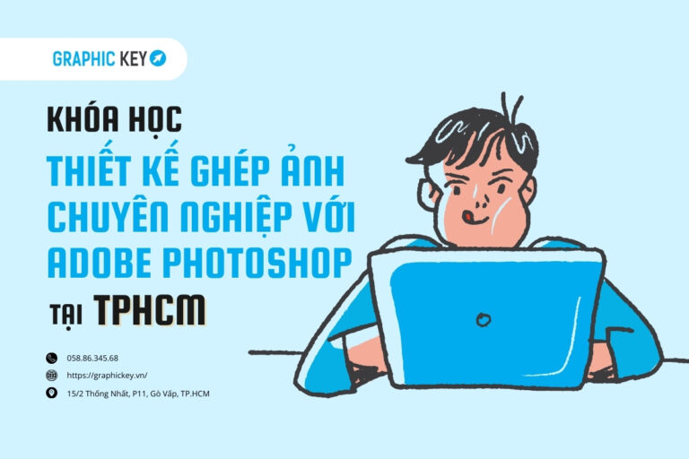 khóa thiết kế - ghép ảnh với Photoshop tại HCM