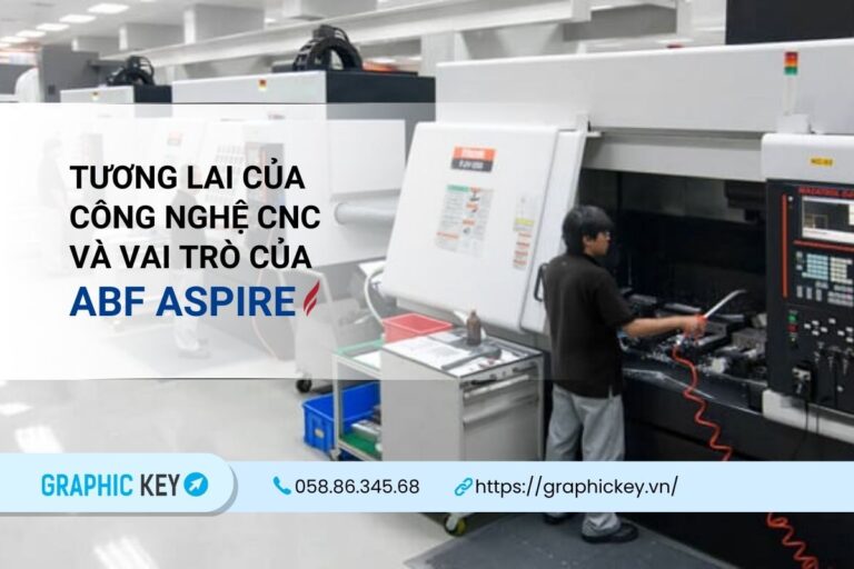 Tương lai của công nghệ CNC và vai trò của ABF Aspire