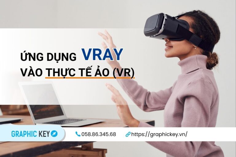 Vray và thực tế ảo