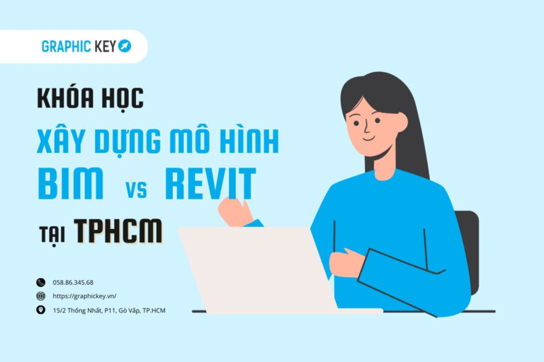 Khóa học xây dựng mô hình BIM với Revit tại HCM