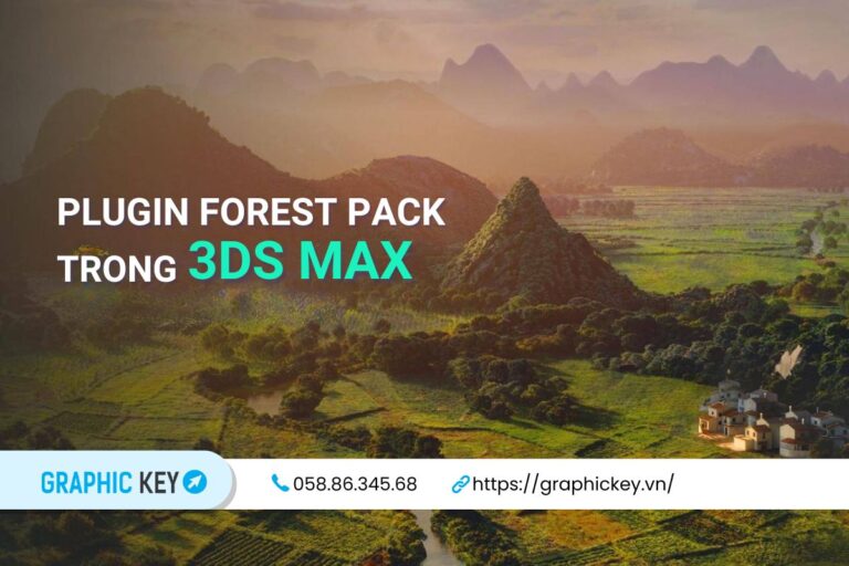 Plugin Forest Pack cho 3Ds Max