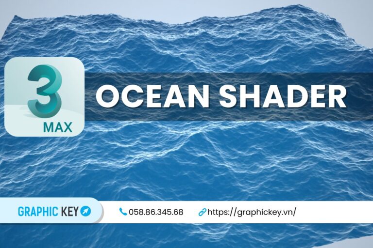Ocean Shader tạo hiệu ứng bề măt nước và sóng biển trong 3DsMax